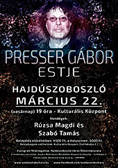 Presser Gbor koncertje Hajdszoboszln, 2015. mrcius 22‑n